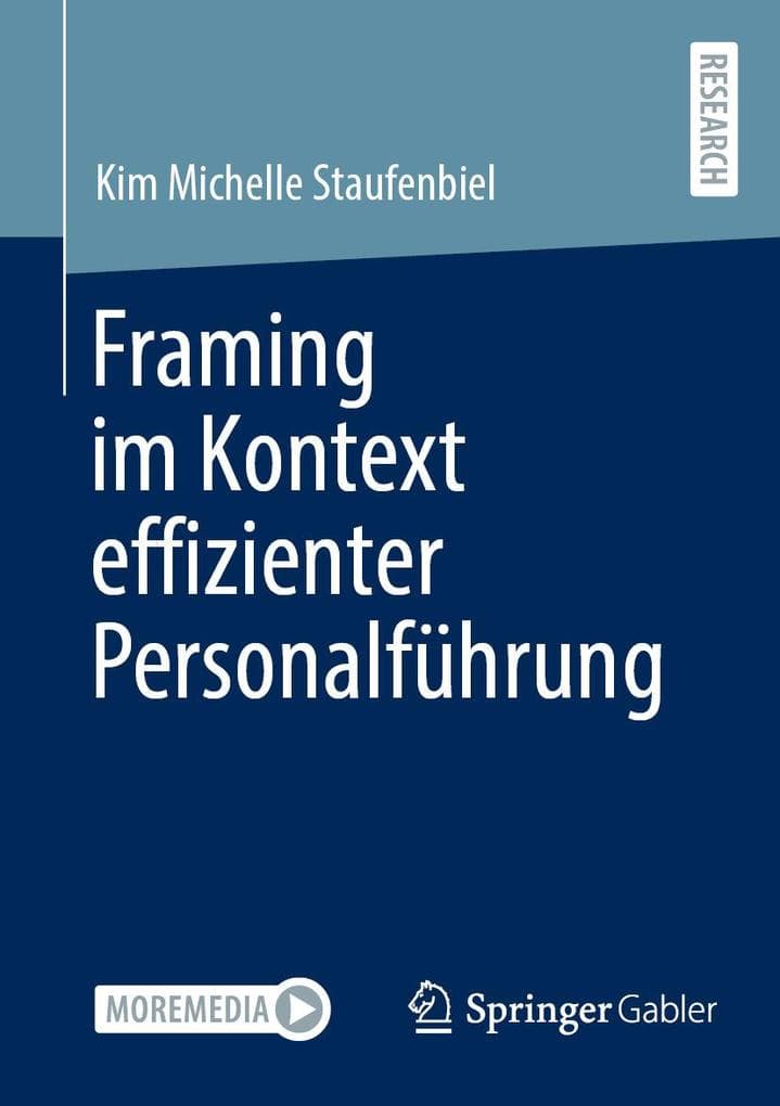 Framing im Kontext effizienter Personalführung