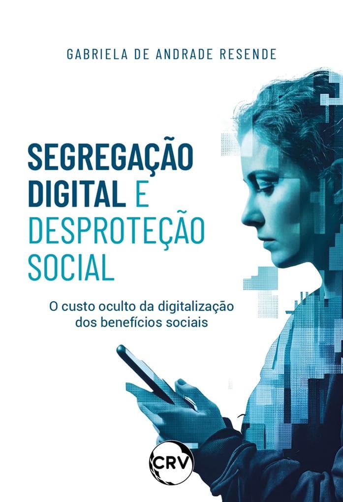 Segregação digital e desproteção social