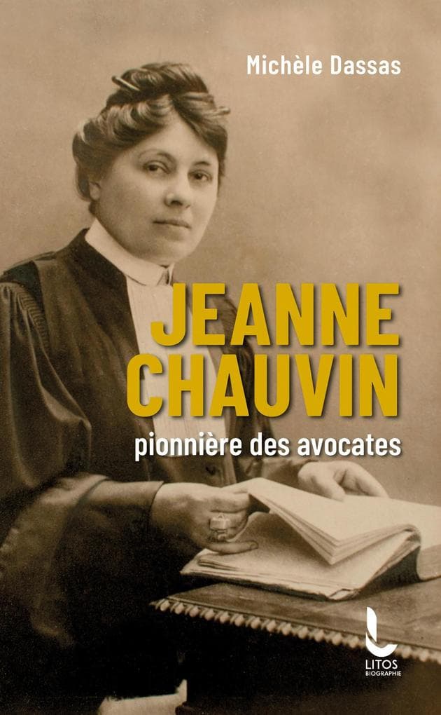 Jeanne Chauvin, pionnière des avocates