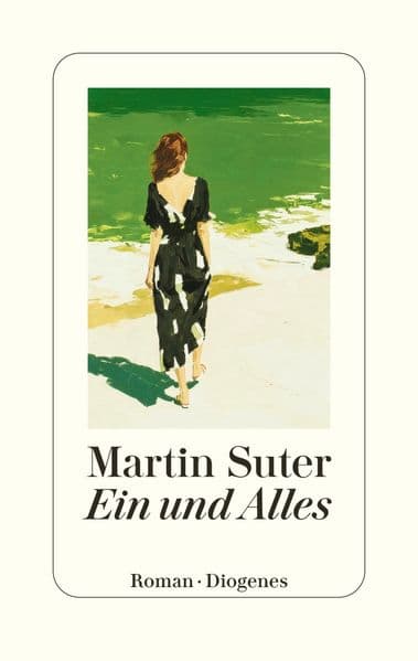 2. Martin Suter: Ein und Alles