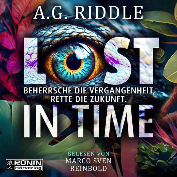 Lost in Time - Beherrsche die Vergangenheit, rette die Zukunft.