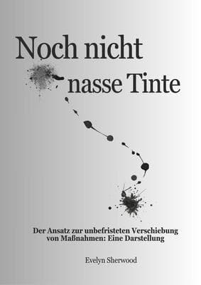 Noch nicht nasse Tinte