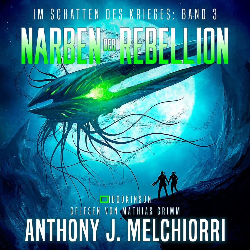 Narben der Rebellion (Im Schatten des Krieges 3): Military Space Opera Der Kampf um die Galaxis geht weiter