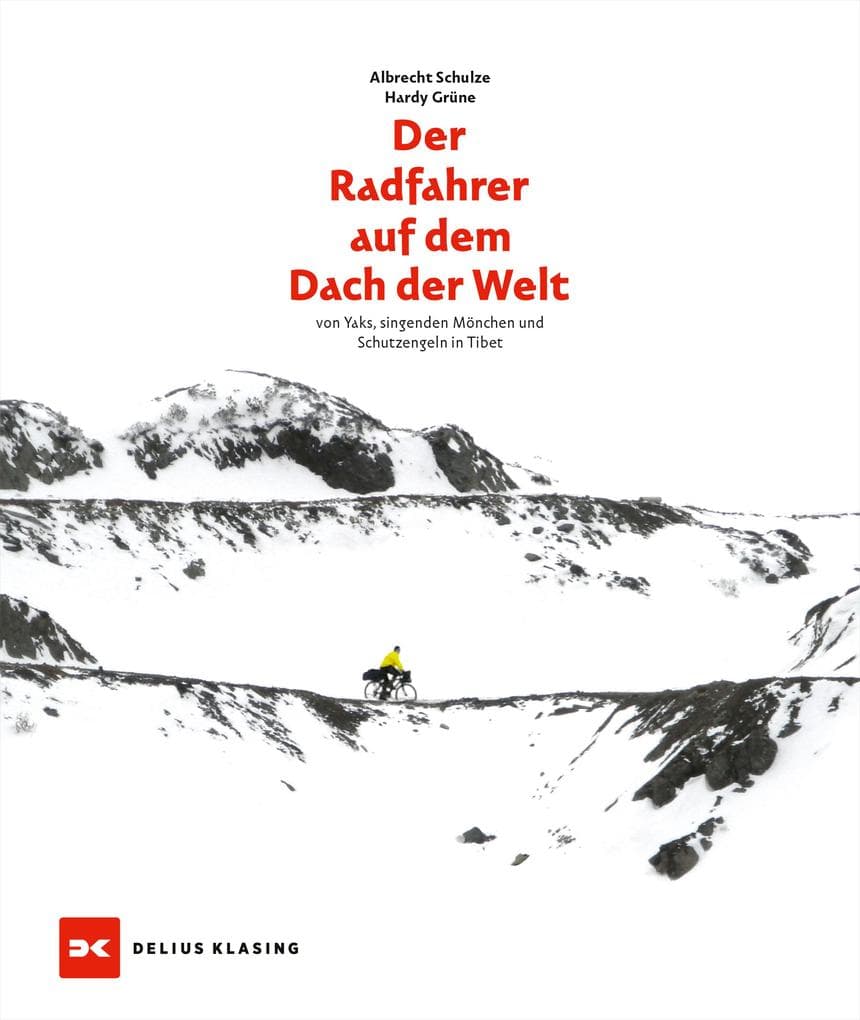Der Radfahrer auf dem Dach der Welt