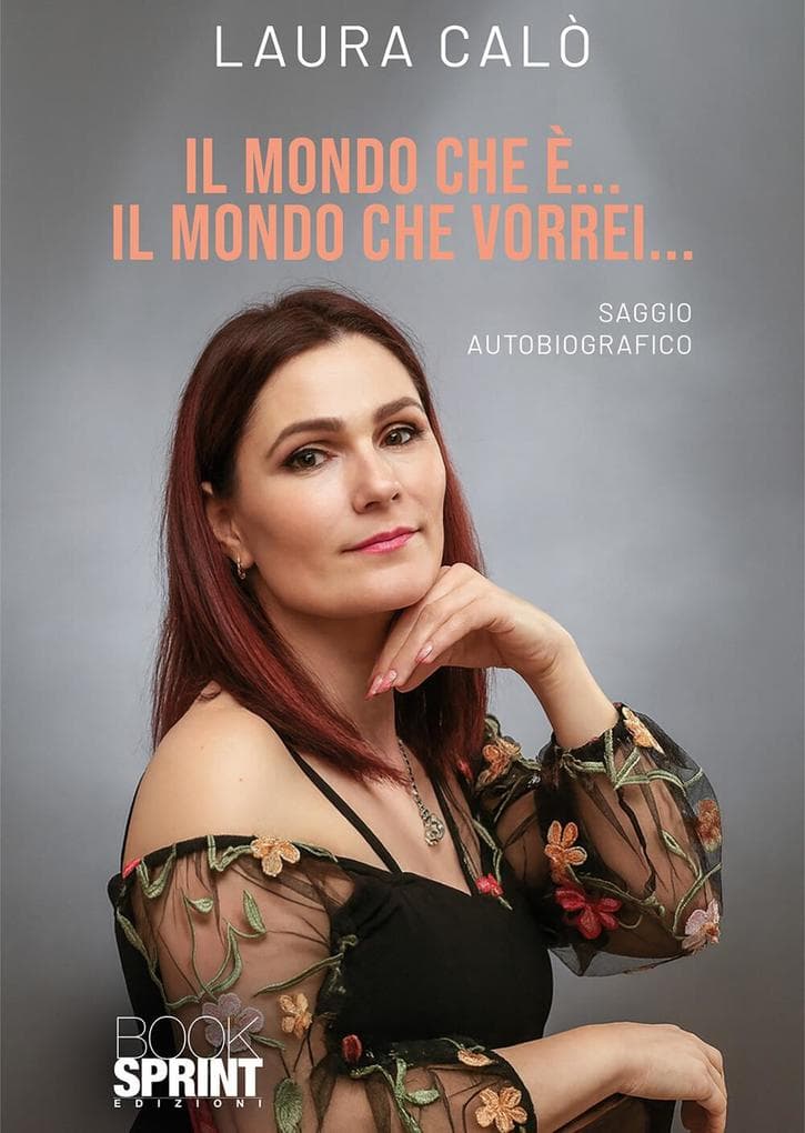 Il mondo che è... Il mondo che vorrei...