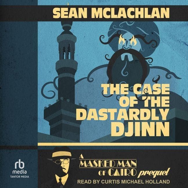 The Case of the Dastardly Djinn