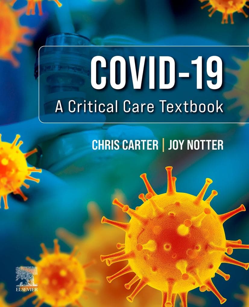 Covid-19: A Critical Care Textbook - E-Book