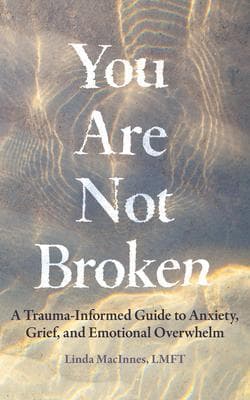 You Are Not Broken
