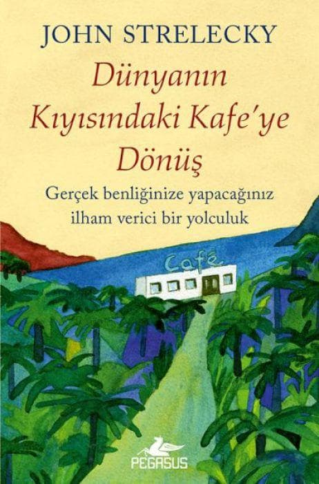Dünyanin Kiyisindaki Kafeye Dönüs