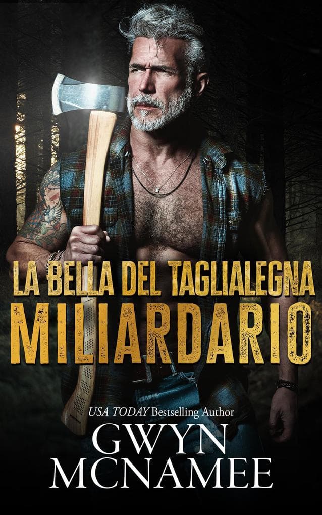 La Bella del Taglialegna Miliardario