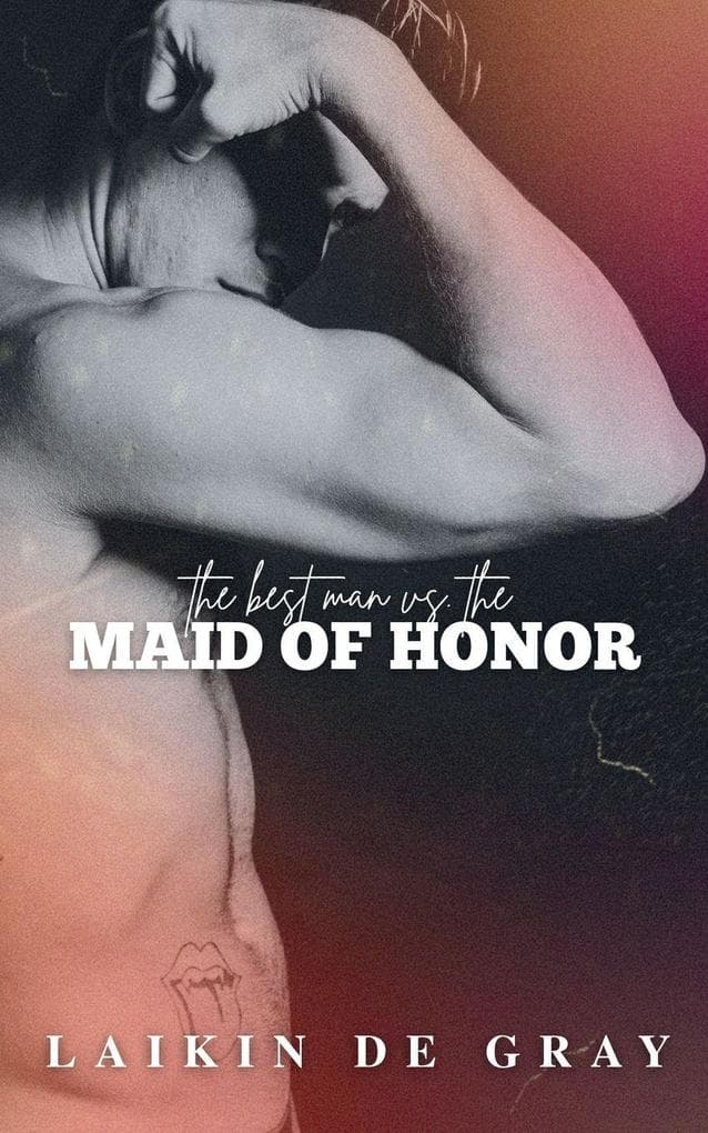 The Best Man Vs. The Maid of Honor