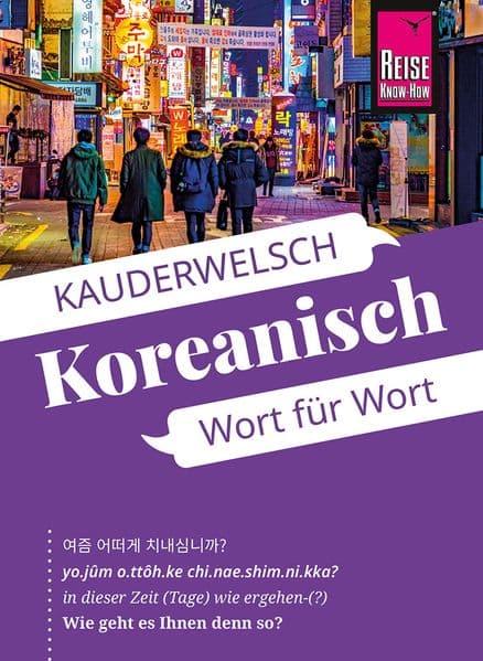 Reise Know-How Sprachführer Koreanisch - Wort für Wort