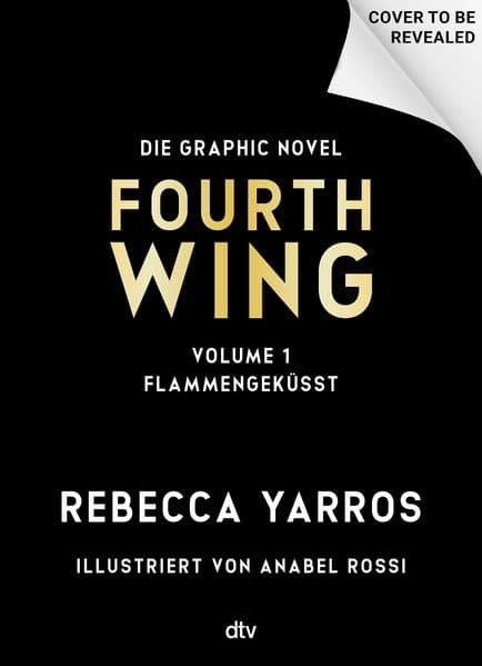 Fourth Wing - Flammengeküsst: Die Graphic Novel, Volume 1