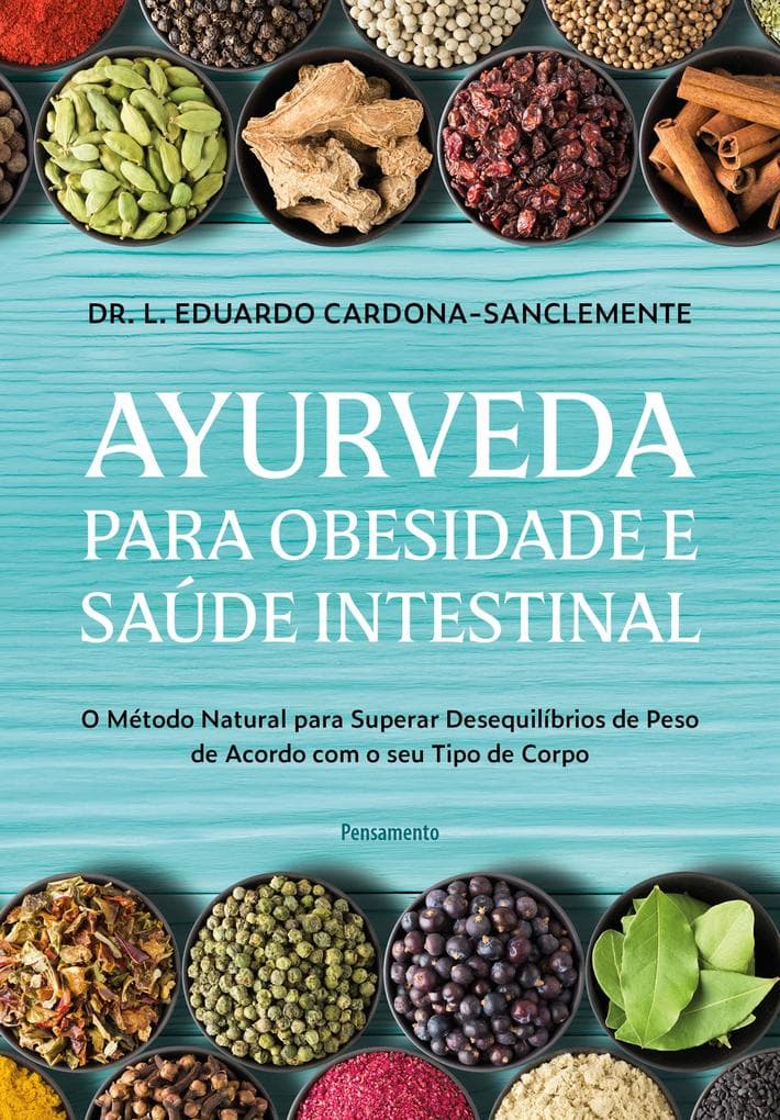 Ayurveda para obesidade e a saúde intestinal