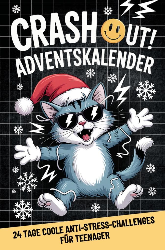 Crash out! Der coole Adventskalender für Teenager Mädchen und Jungs