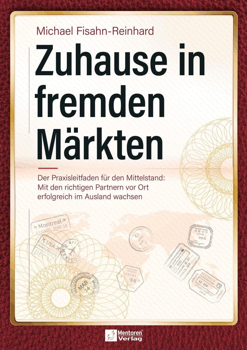 Zuhause in fremden Märkten: Wie der Mittelstand jetzt mit den richtigen Partnern vor Ort im Ausland wächst