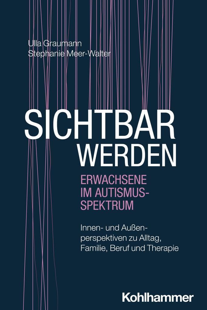 Sichtbar werden - Erwachsene im Autismus-Spektrum