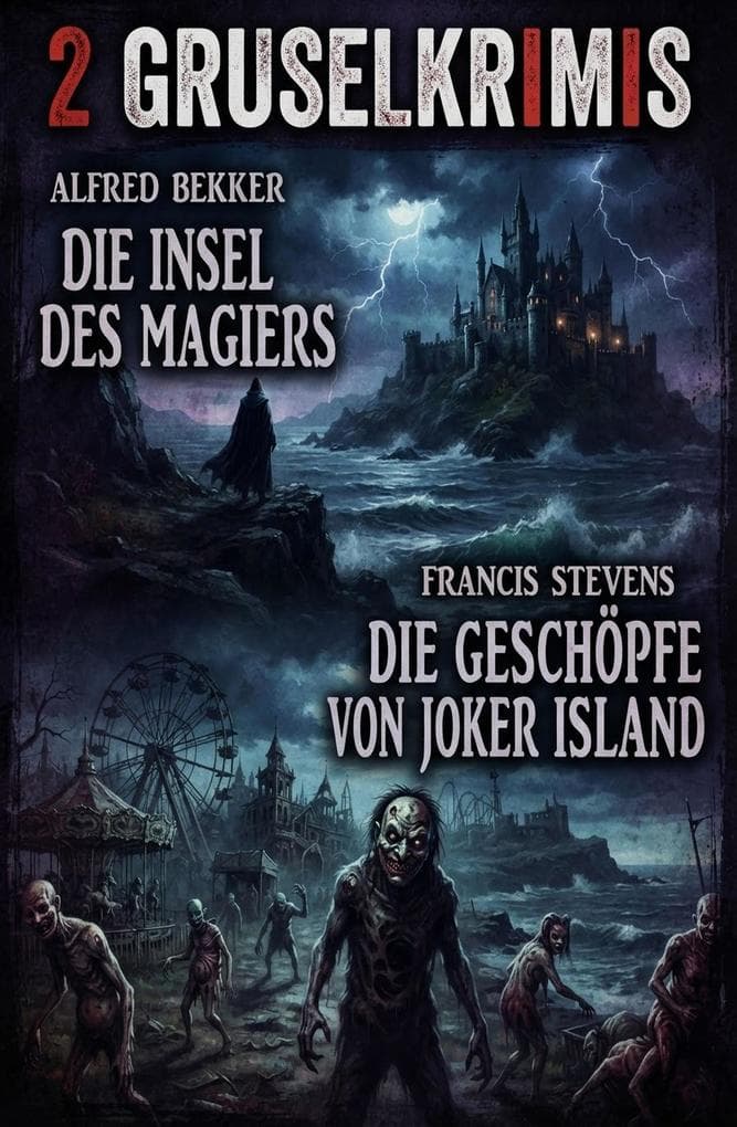 2 Gruselkrimis: Die Insel des Magiers / Die Geschöpfe von Joker Island