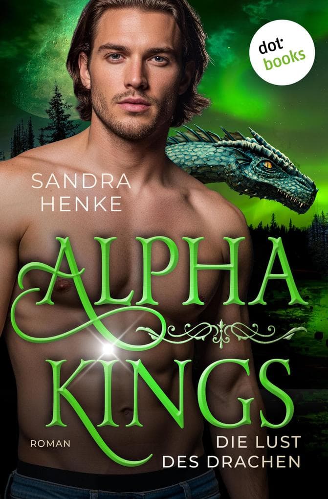 Alpha Kings - Die Lust des Drachen