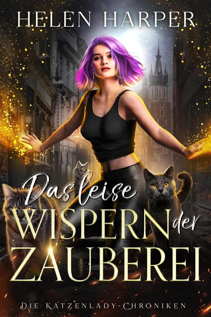 Das leise Wispern der Zauberei