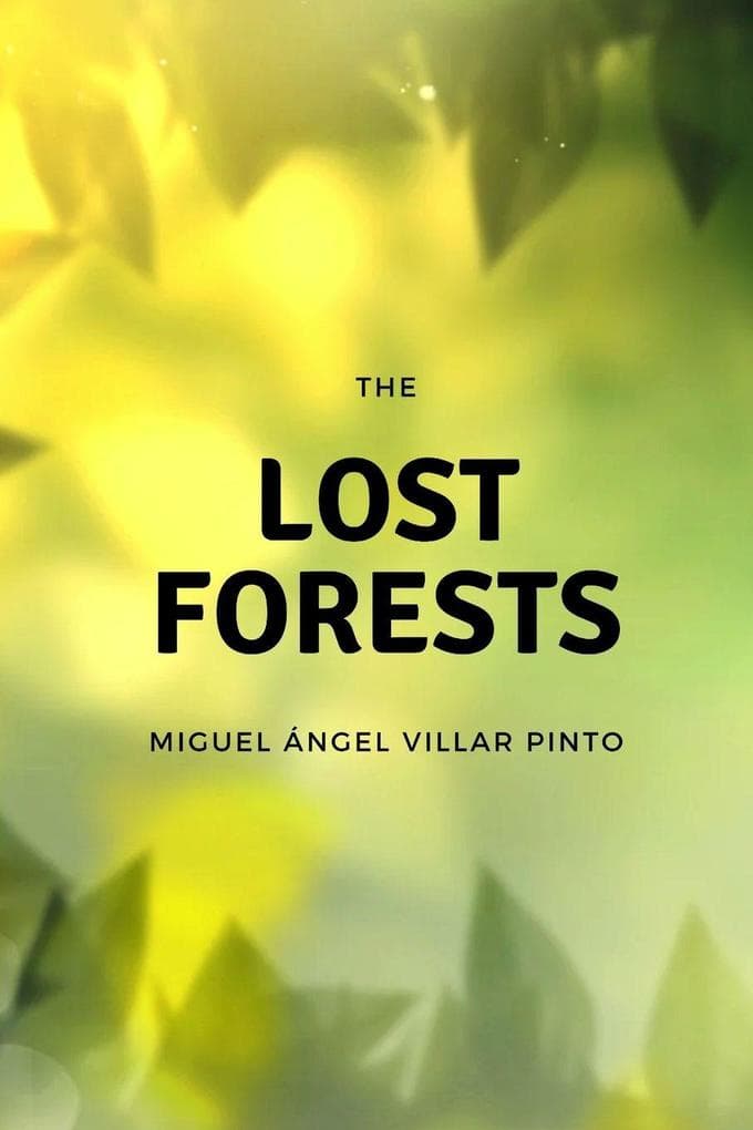 The Lost Forests