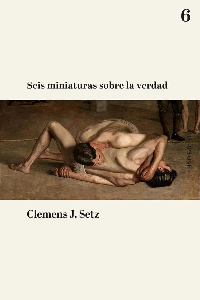Seis miniaturas sobre la verdad