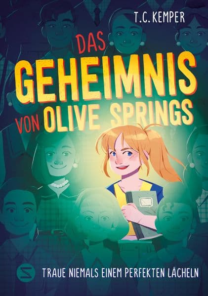 Das Geheimnis von Olive Springs. Traue niemals einem perfekten Lächeln