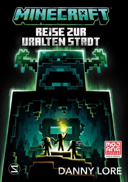 Minecraft. Reise zur uralten Stadt: Ein offizieller Minecraft-Roman | Monster, Action, Abenteuer | Für Gamer ab 12 Jahren