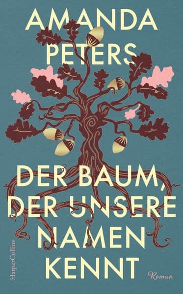 Der Baum, der unsere Namen kennt: Roman | Der neue Roman der Bestsellerautorin von 'Beeren pflücken' | Über die tiefe Naturverbundenheit und Traditionen der Mi'kmaq | Hochemotional und tiefgründig