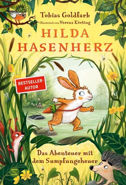 Hilda Hasenherz. Das Abenteuer mit dem Sumpfungeheuer: Abschlussband des Vorleseklassikers | SPIEGEL-Bestsellerautor Tobias Goldfarb | Tierabenteuer mit mutiger Heldin | Vorleseschatz für die Familie
