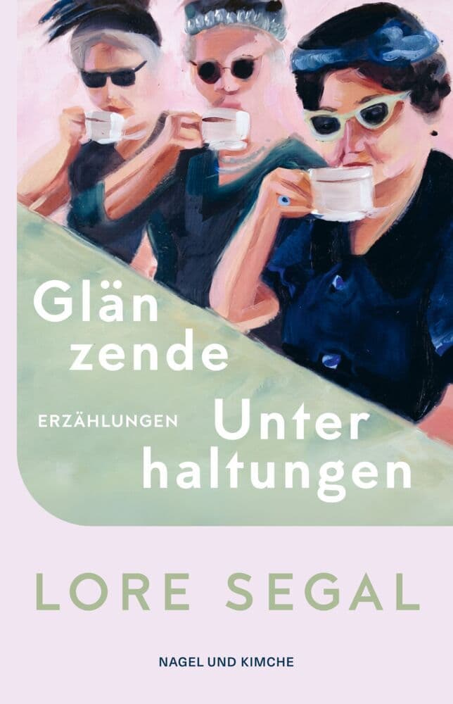 Glänzende Unterhaltungen: Erzählungen | Charmant-humorvoller Blick auf das Alter | 'Diese Damen sind die perfekte Gesellschaft.' The Times