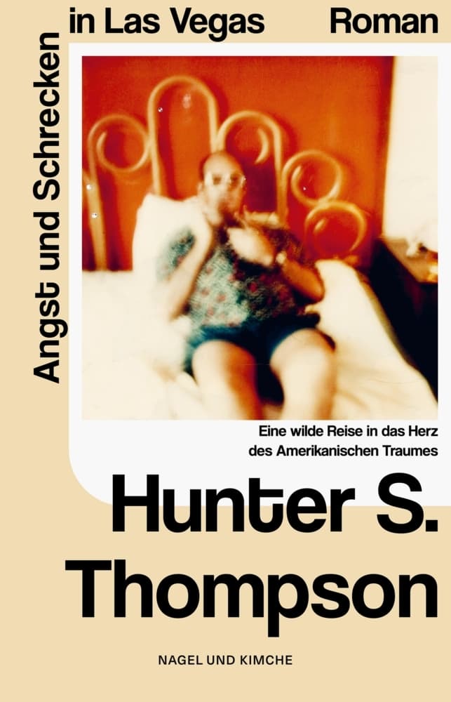 Angst und Schrecken in Las Vegas. Eine wilde Reise in das Herz des Amerikanischen Traumes: Roman | 'Einer der größten Schriftsteller des 20. Jahrhunderts.' Rolling Stone Magazine