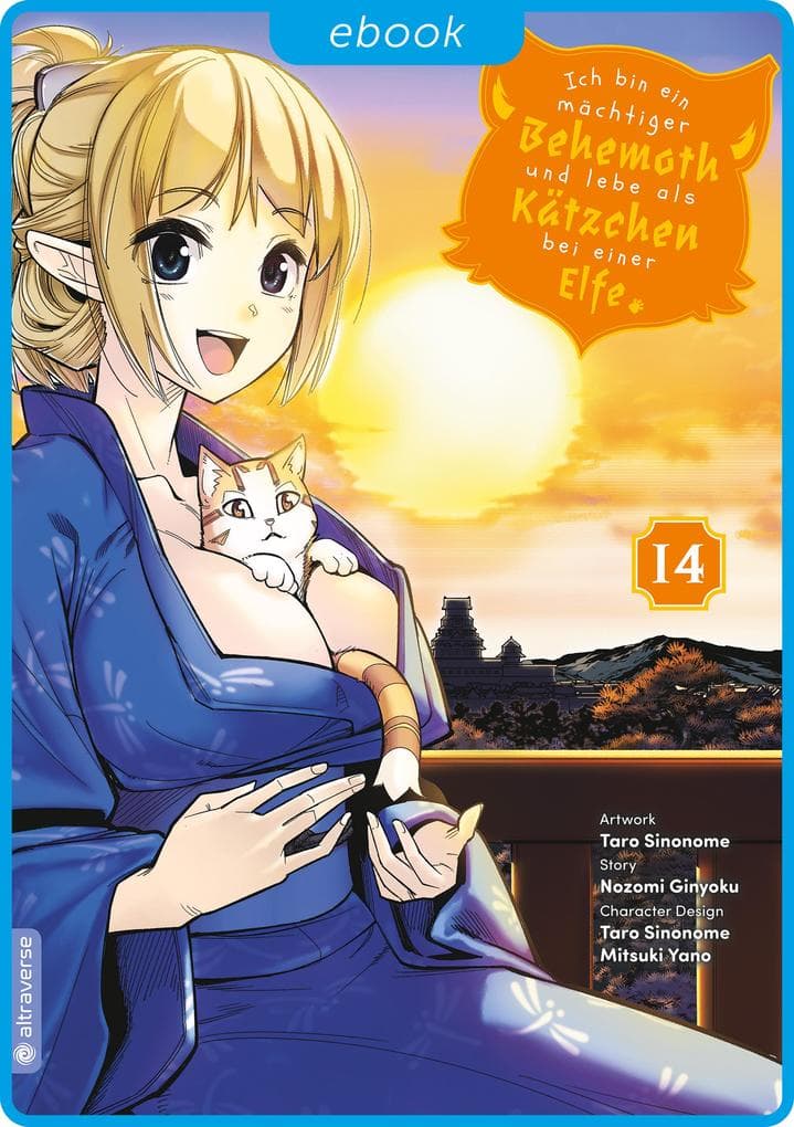 Ich bin ein mächtiger Behemoth und lebe als Kätzchen bei einer Elfe 14