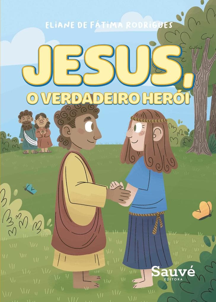 Jesus, O Verdadeiro Herói