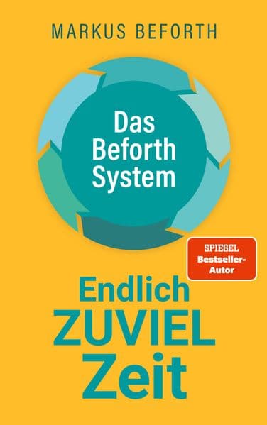 Endlich zuviel Zeit: Das Beforth System