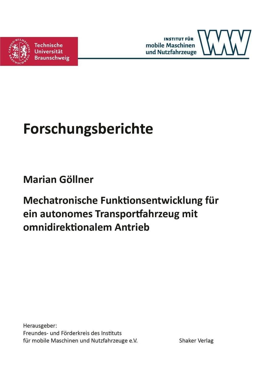 Mechatronische Funktionsentwicklung für ein autonomes Transportfahrzeug mit omnidirektionalem Antrieb
