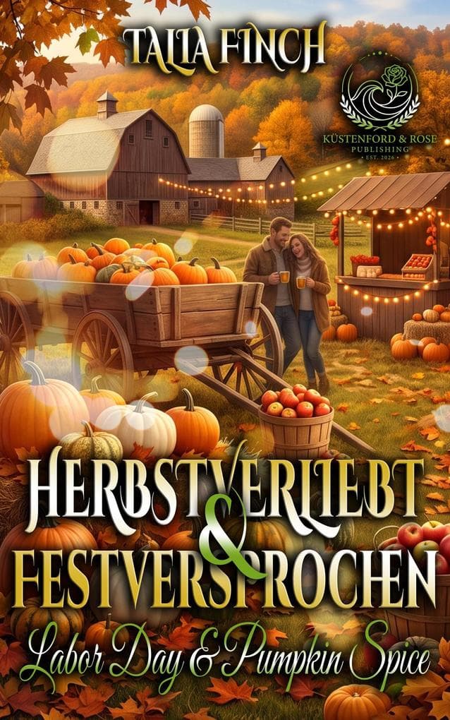 Herbstverliebt & Festversprochen - Labor Day & Pumpkin Spice
