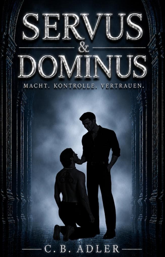 Servus & Dominus (Leseprobe)