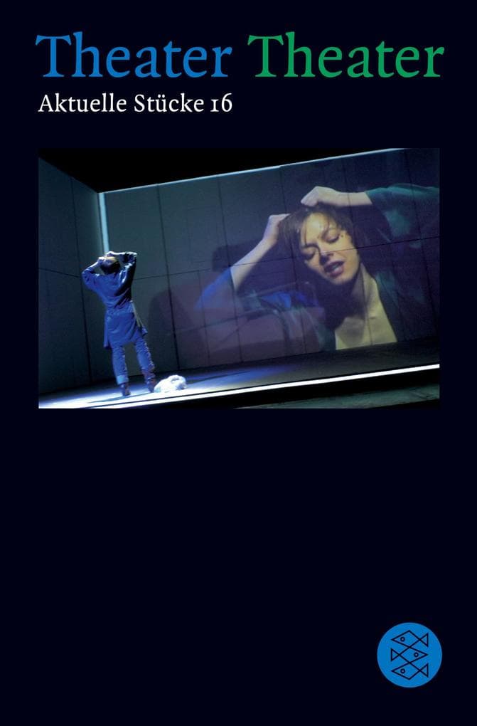 Theater Theater 16: Aktuelle Stücke 16