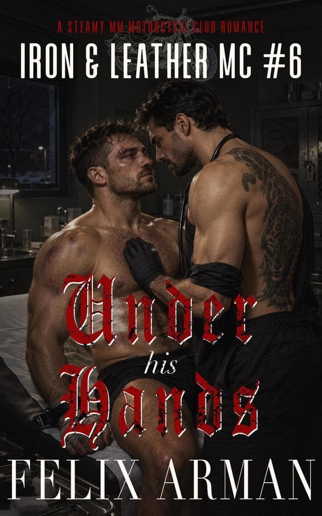 Under his Hands: A Steamy MM Motorcycle Club Romance