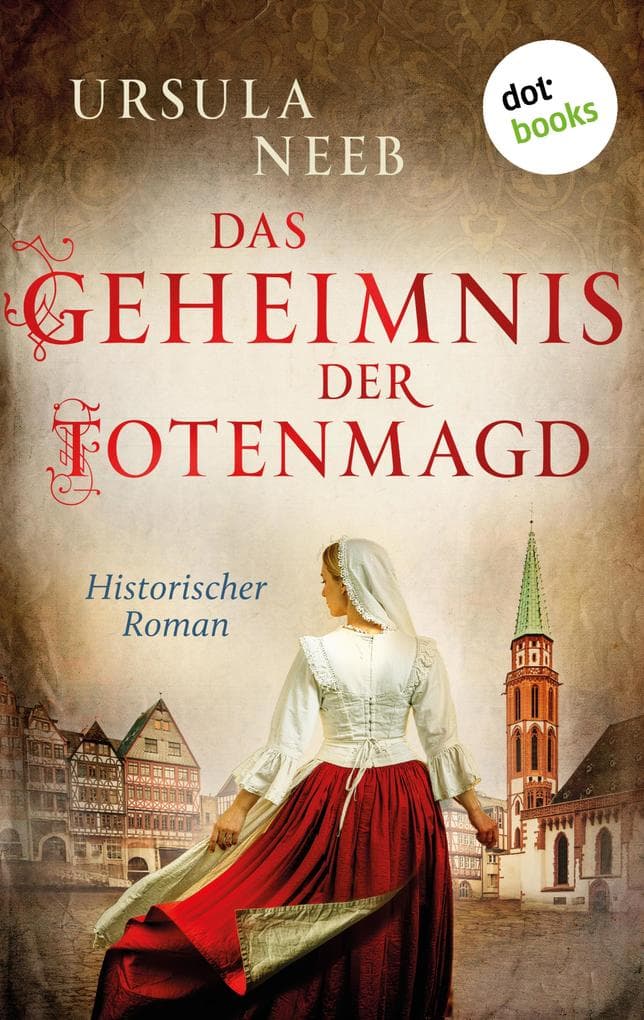 Das Geheimnis der Totenmagd