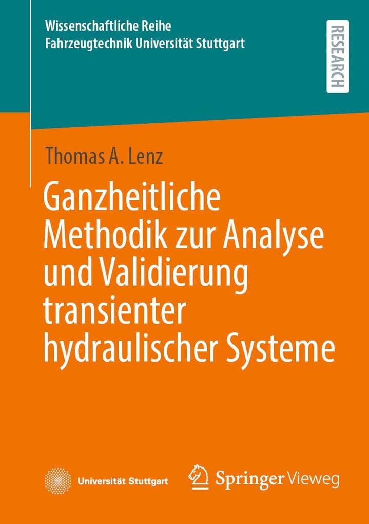 Ganzheitliche Methodik zur Analyse und Validierung transienter hydraulischer Systeme