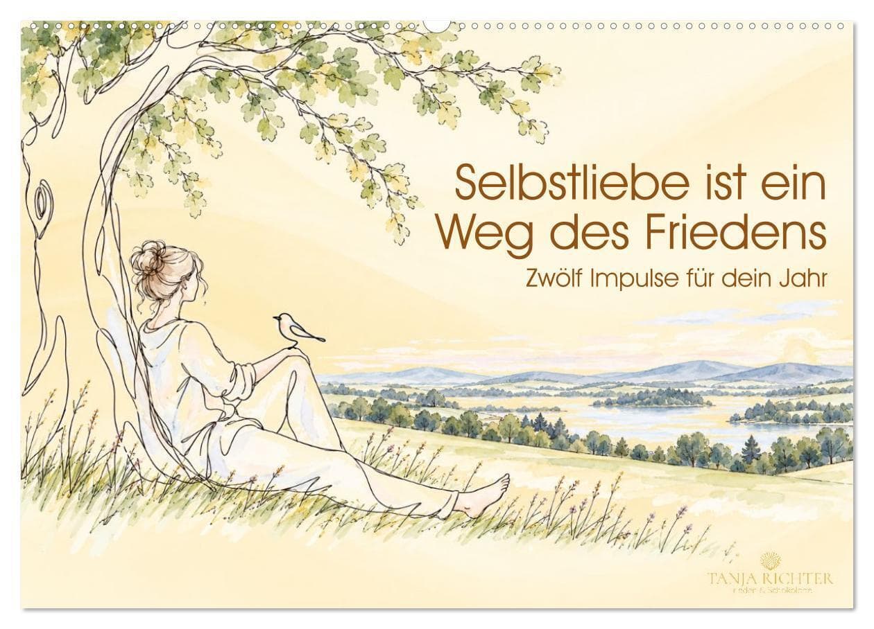Selbstliebe ist ein Weg des Friedens (Wandkalender 2027 DIN A2 quer), CALVENDO Monatskalender