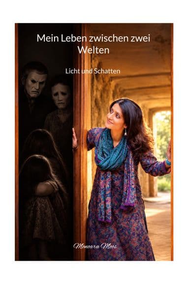 Mein Leben zwischen zwei Welten: Licht und Schatten