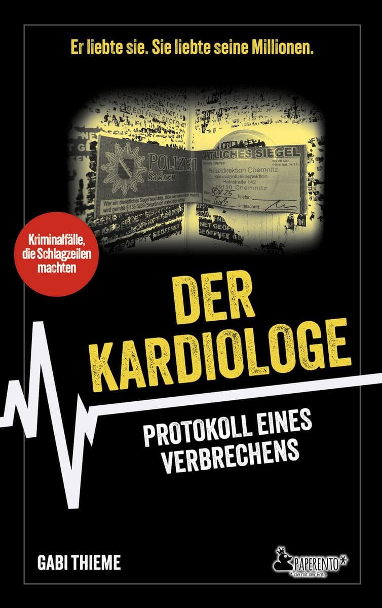Der Kardiologe: Protokoll eines Verbrechens