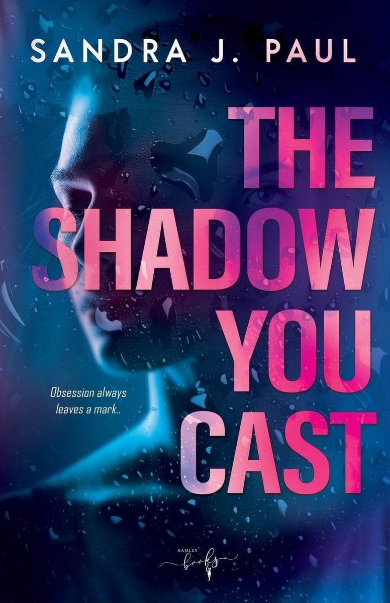 The Shadow You Cast