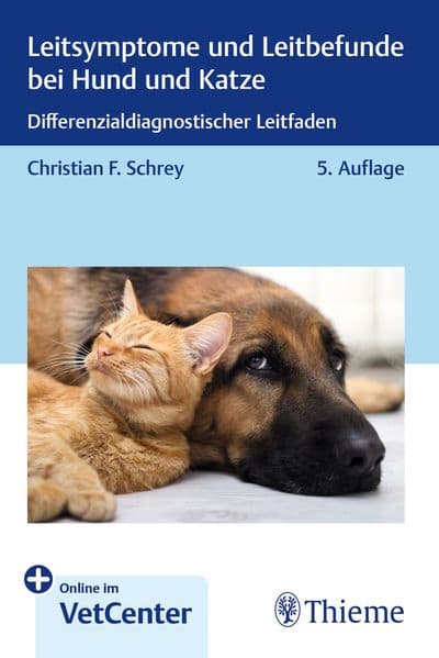Leitsymptome und Leitbefunde bei Hund und Katze