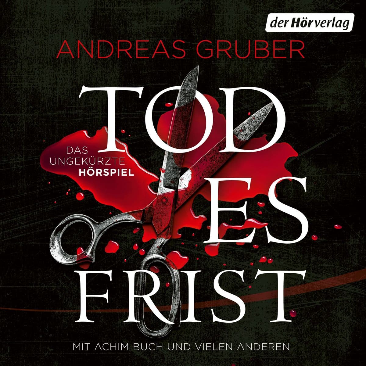 Todesfrist Das ungekürzte Hörspiel