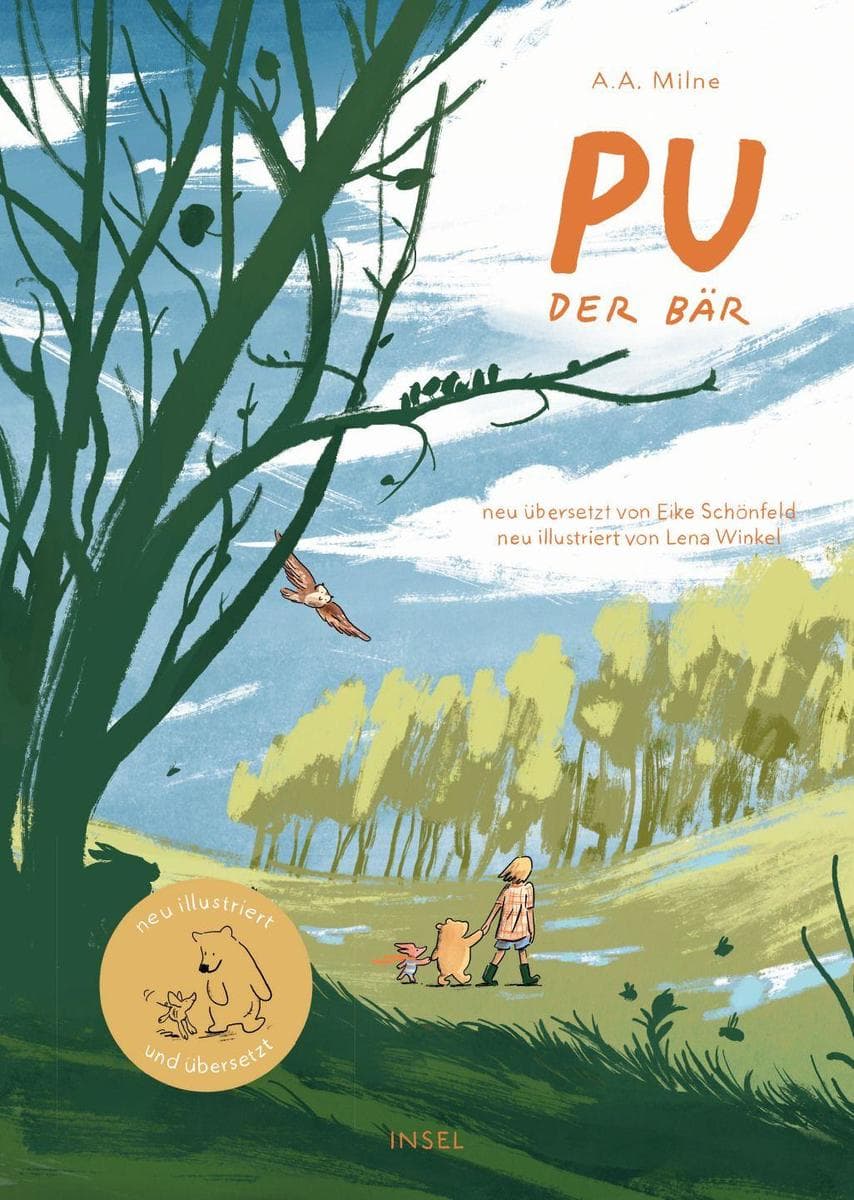 Pu der Bär: Der Vorlese-Klassiker für Kinder ab 6 Jahre | Neu übersetzt von Eike Schönfeld | Zauberhaft illustriert von Lena Winkel