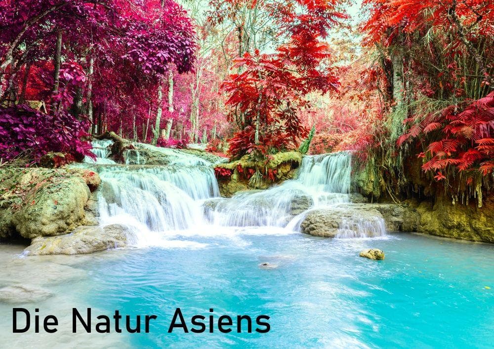 Die Natur Asiens